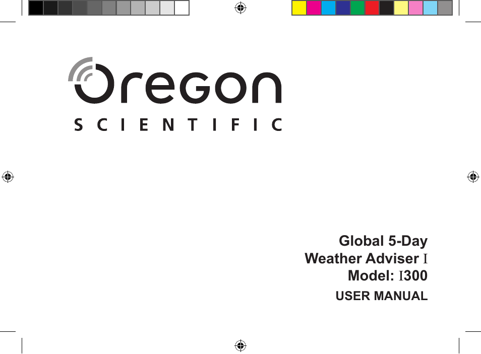 Oregon Scientific Global 5-Day Weather Adviser I I300 User Manual | 13 pages