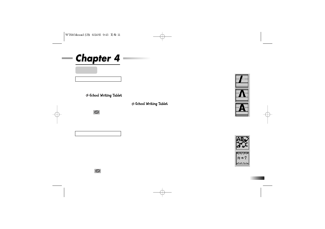 Chapter 4 | Oregon Scientific School Writing Tablet 086-003875-034 User Manual | Page 11 / 20