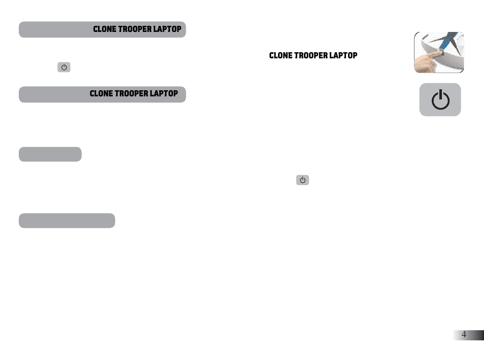 Starting the, Closing the, Auto-off | Storage & care | Oregon Scientific Clone Trooper Laptop User Manual | Page 8 / 20