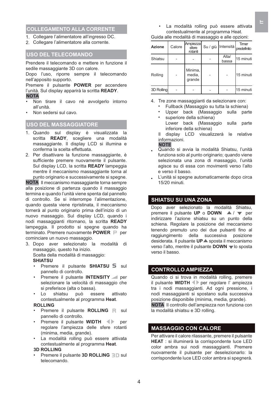 Collegamento alla corrente uso del massaggiatore, Uso del telecomando, Massaggio con calore | Controllo ampiezza, Shiatsu su una zona | Oregon Scientific 3D WS912 User Manual | Page 14 / 76