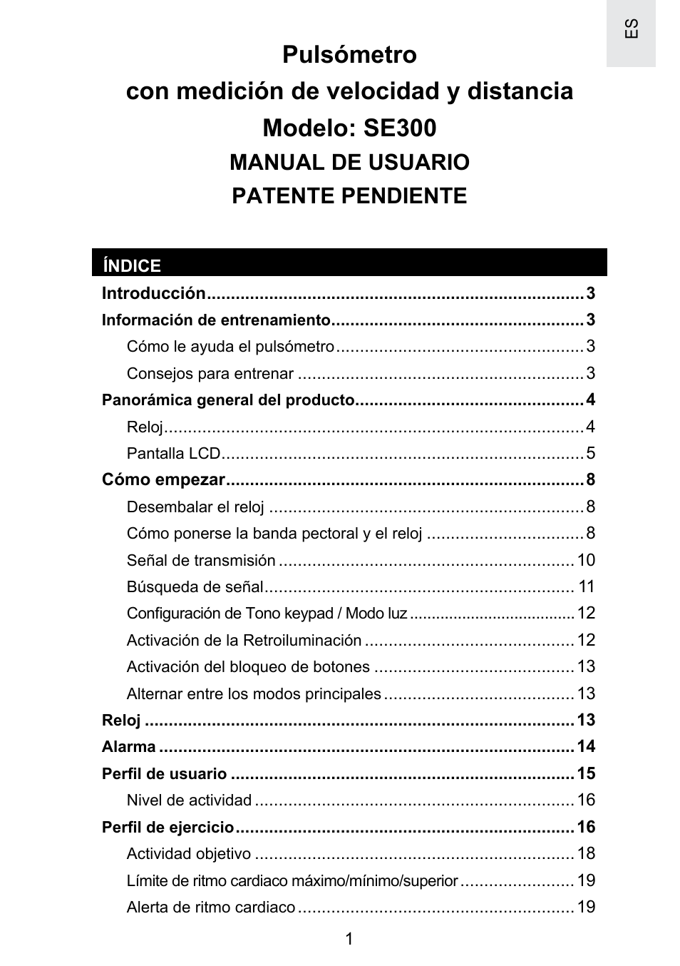 Manual de usuario patente pendiente | Oregon Scientific SE300 User Manual | Page 38 / 311