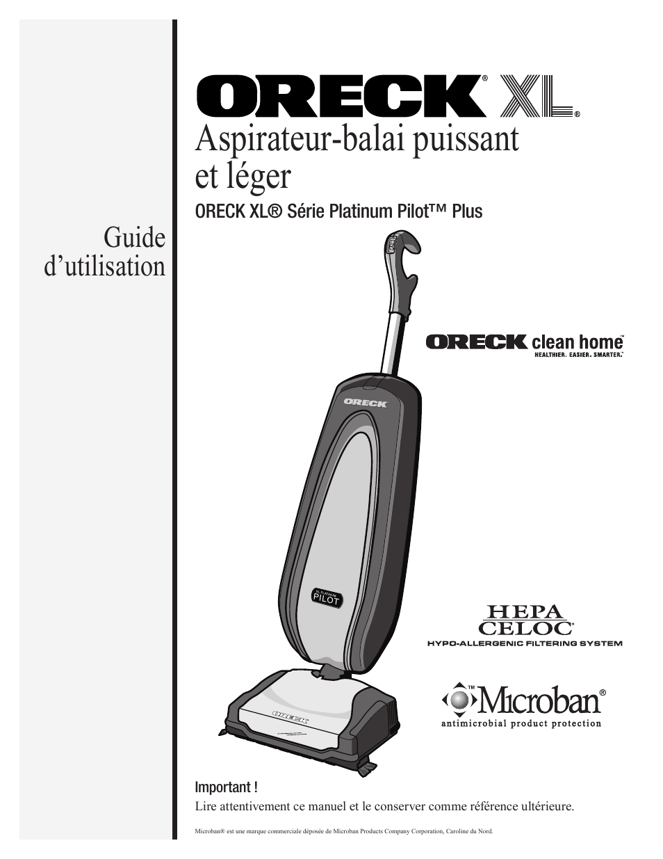 Aspirateur-balai puissant et léger, Guide d’utilisation | Oreck PLATINUM PILOT 79053-01REVA User Manual | Page 10 / 28