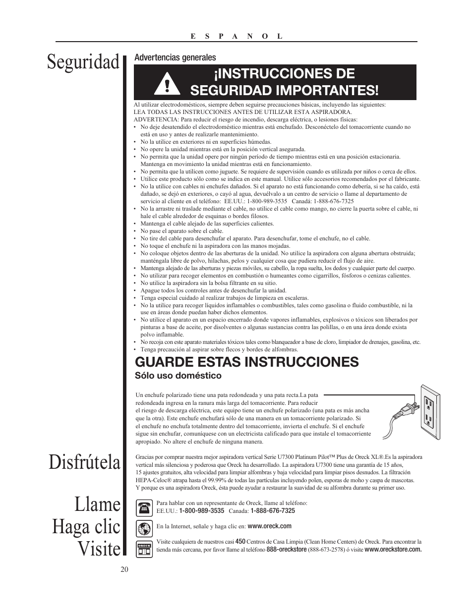 Seguridad, Disfrútela llame haga clic visite, Instrucciones de seguridad importantes | Guarde estas instrucciones | Oreck PLATINUM PILOT 79053-01REVA User Manual | Page 20 / 28