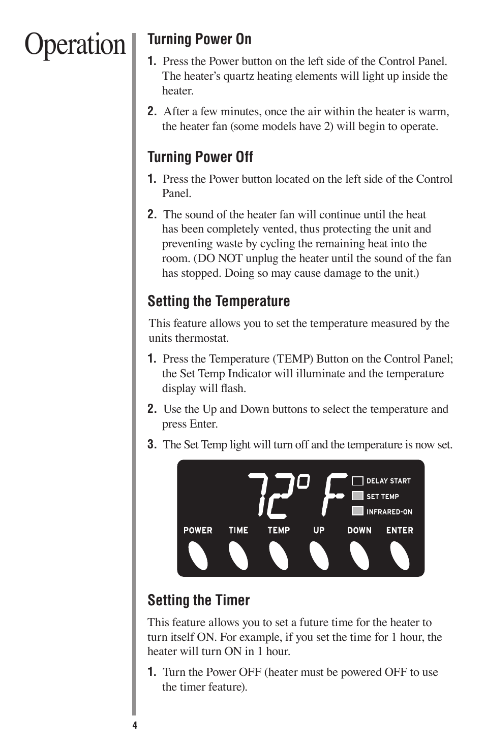 Operation, Turning power on, Turning power off | Setting the temperature, Setting the timer | Oreck HEATWISE HW1000P User Manual | Page 7 / 16