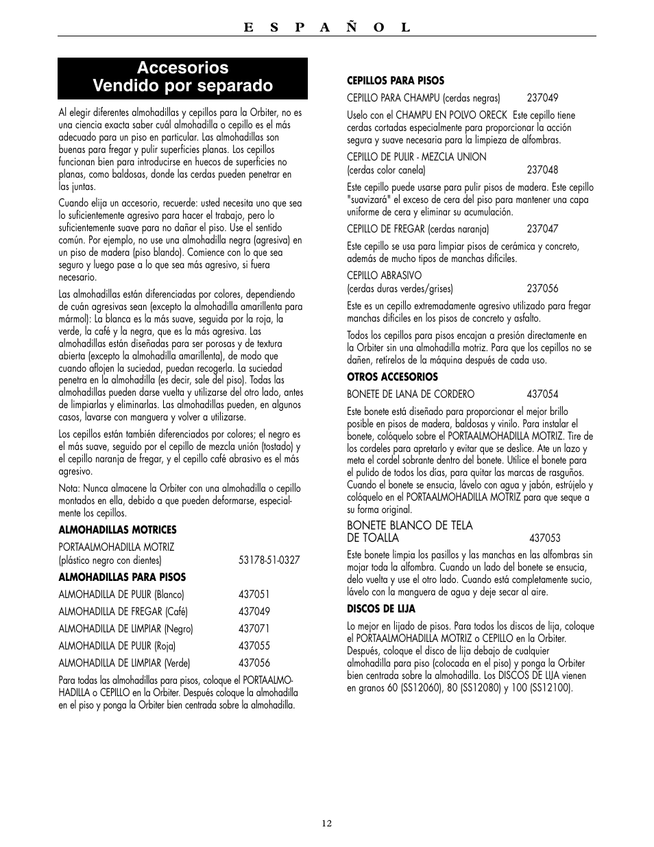 Accesorios vendido por separado | Oreck Orbiter Multi-Purpose Floor Machine ORB557MC Series User Manual | Page 12 / 16