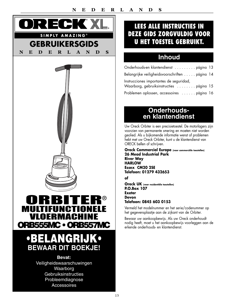 Belangrijk, Orbiter, Gebruikersgids | Multifunctionele vloermachine, Bewaar dit boekje, Onderhouds- en klantendienst | Oreck Orbiter Multi-Purpose Floor Machine ORB557MC Series User Manual | Page 13 / 16