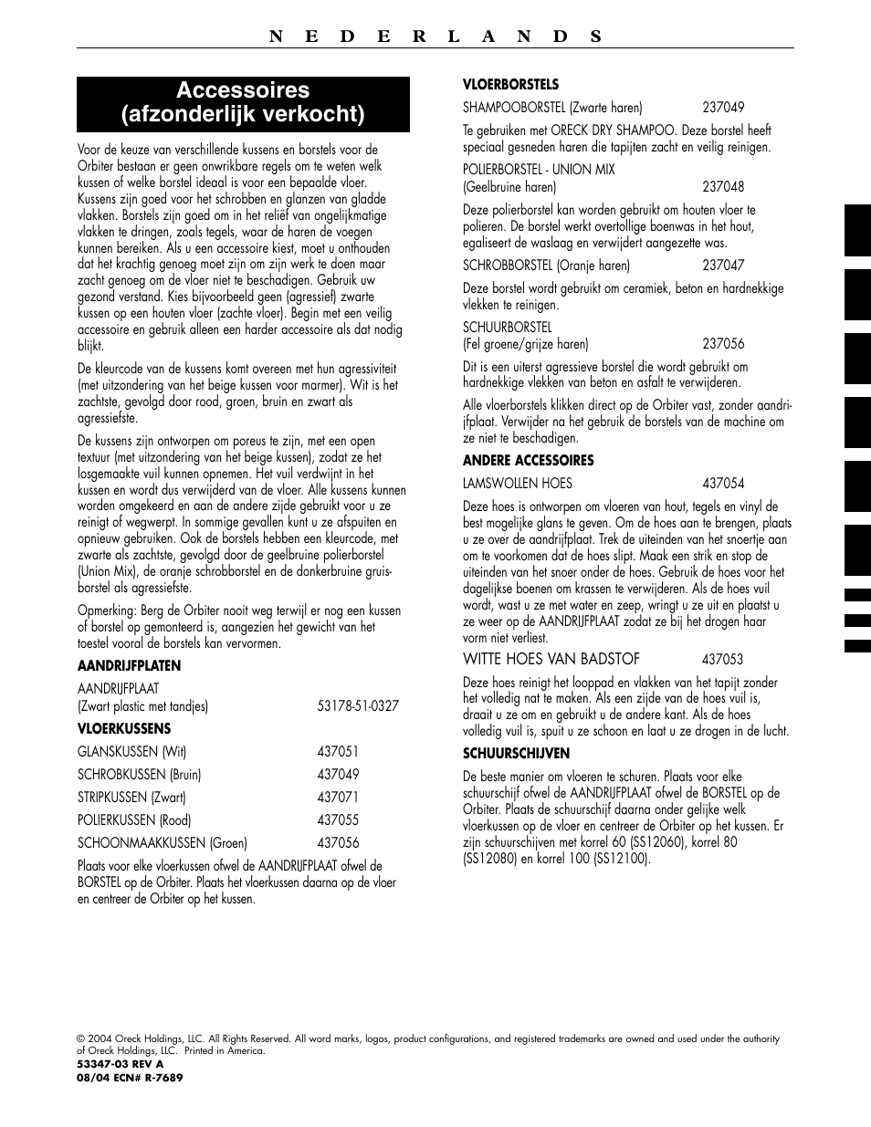 Accessoires (afzonderlijk verkocht) | Oreck Orbiter Multi-Purpose Floor Machine ORB557MC Series User Manual | Page 16 / 16