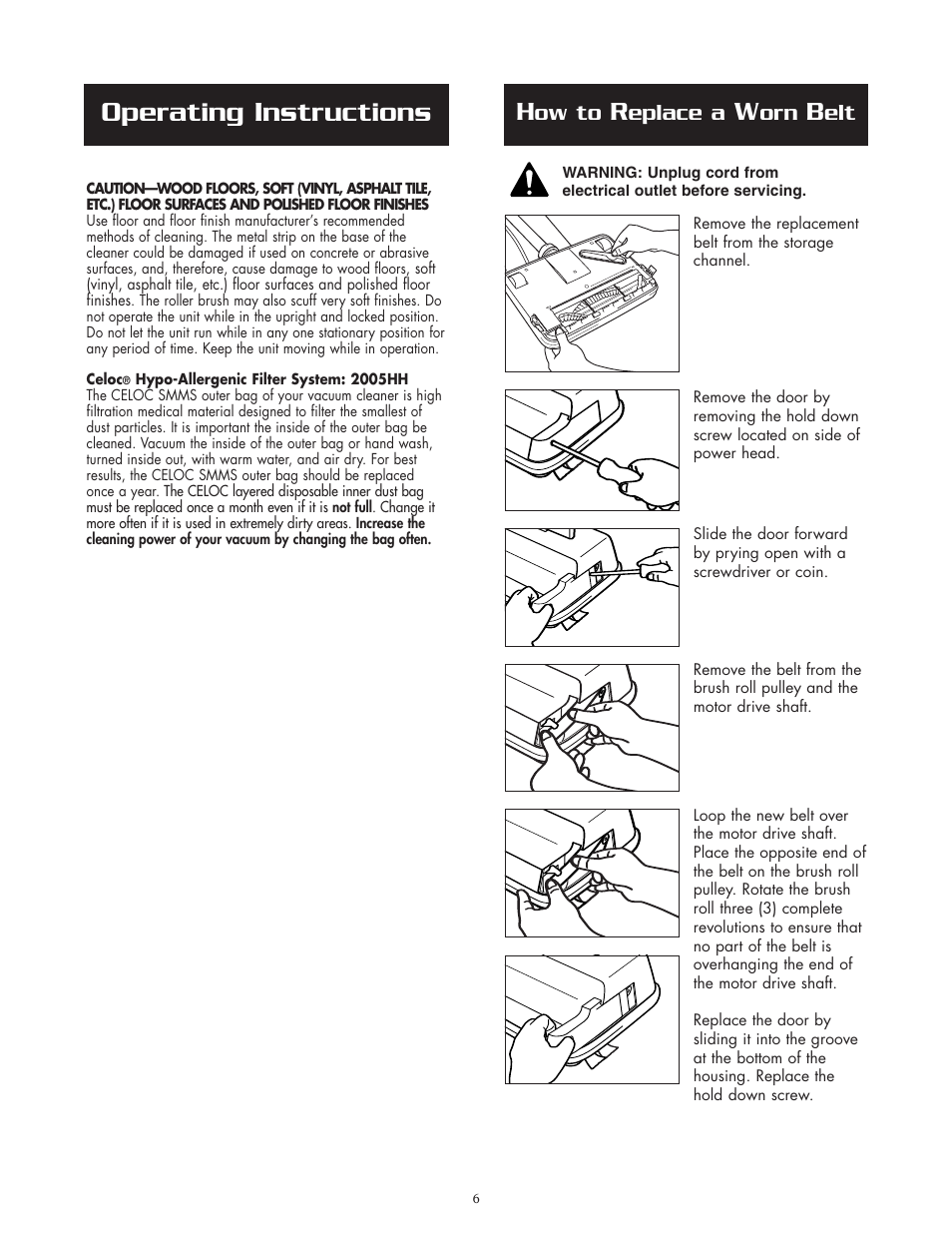 Operating instructions, Ow to, Eplace a | Oreck MICRO SWEEP 2005HH User Manual | Page 6 / 8