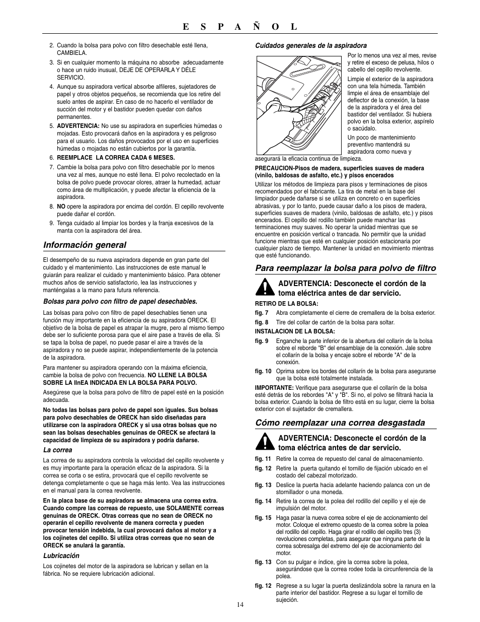 Información general, Para reemplazar la bolsa para polvo de filtro, Cómo reemplazar una correa desgastada | Oreck XL2000RHZ User Manual | Page 15 / 16