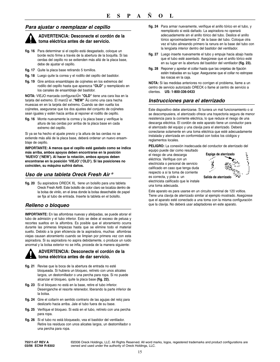 Para ajustar o reemplazar el cepillo, Uso de una tableta oreck fresh air, Relleno o bloqueo | Instrucciones para el aterrizado | Oreck XL2000RHZ User Manual | Page 16 / 16