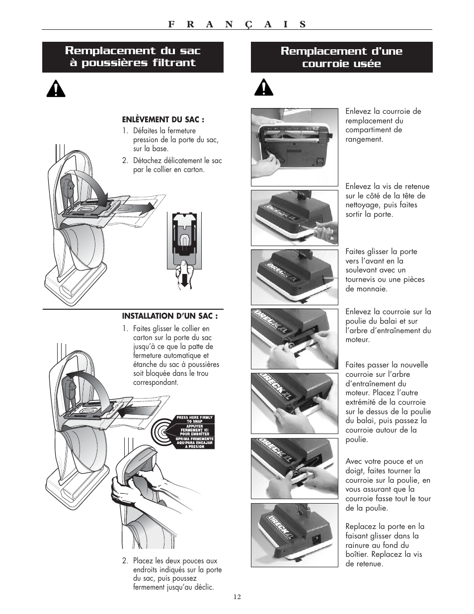 Emplacement du sac à poussières filtrant, Emplacement d’une courroie usée | Oreck SIMPLY AMAZING XL2300RS User Manual | Page 12 / 20