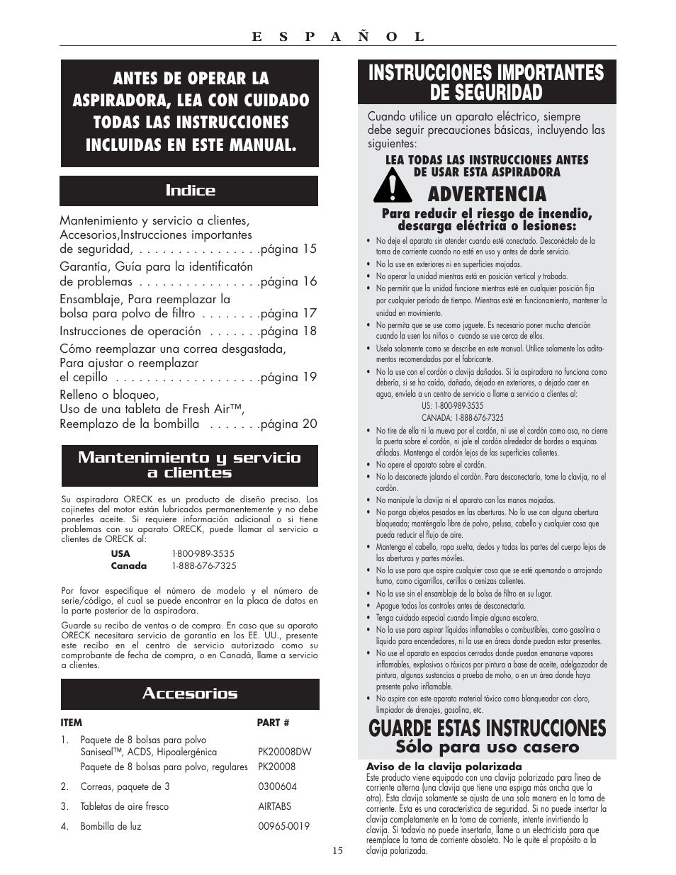 Instrucciones importantes de seguridad, Guarde estas instrucciones, Advertencia | Antenimiento y servicio a clientes, Ccesorios, Sólo para uso casero | Oreck SIMPLY AMAZING XL2300RS User Manual | Page 15 / 20