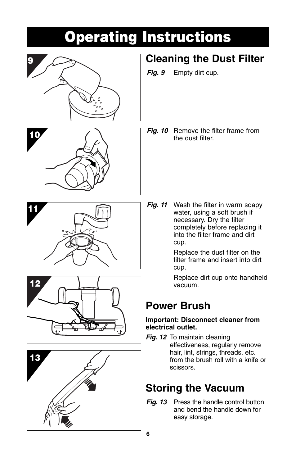 Operating instructions, Cleaning the dust filter, Power brush | Storing the vacuum | Oreck QS110 User Manual | Page 7 / 12