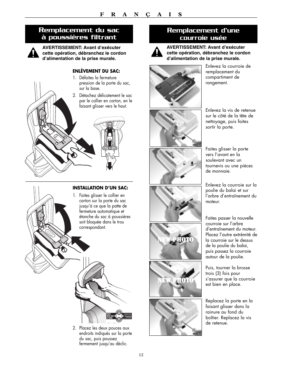 Emplacement du sac à poussières filtrant, Emplacement d’une courroie usée, Nneew w pph hoottoo nneew w pph hoottoo | Oreck XL2600HH User Manual | Page 12 / 20