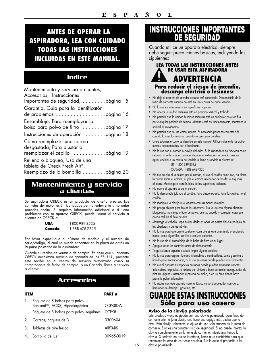 Instrucciones importantes de seguridad, Guarde estas instrucciones, Advertencia | Sólo para uso casero, Antenimiento y servicio a clientes, Ccesorios | Oreck XL2600HH User Manual | Page 15 / 20