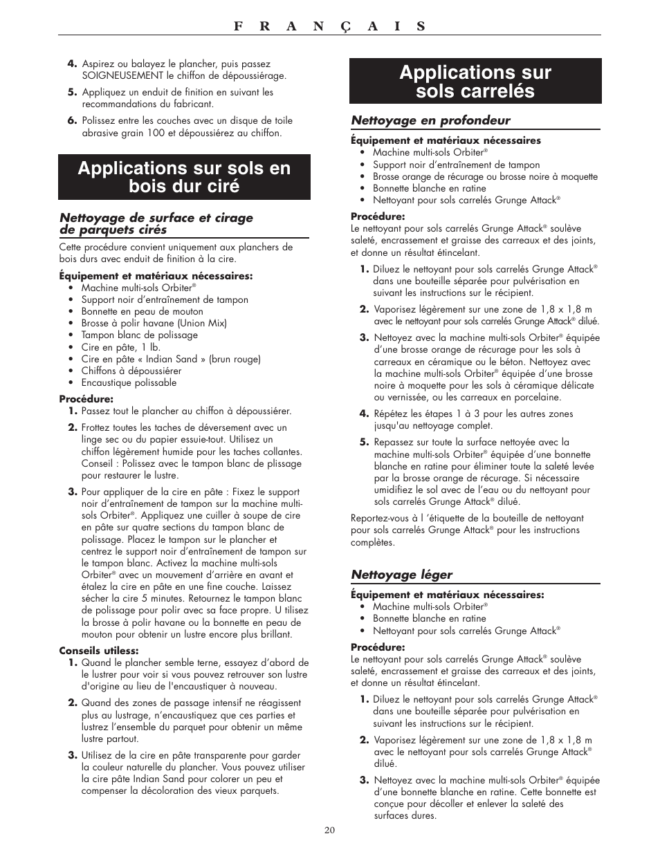 Applications sur sols carrelés, Applications sur sols en bois dur ciré | Oreck 550 User Manual | Page 20 / 36