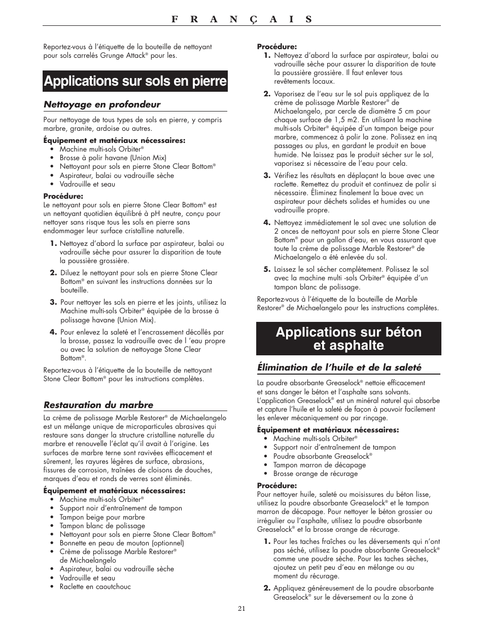 Applications sur sols en pierre, Applications sur béton et asphalte, Élimination de l’huile et de la saleté | Nettoyage en profondeur, Restauration du marbre | Oreck 550 User Manual | Page 21 / 36