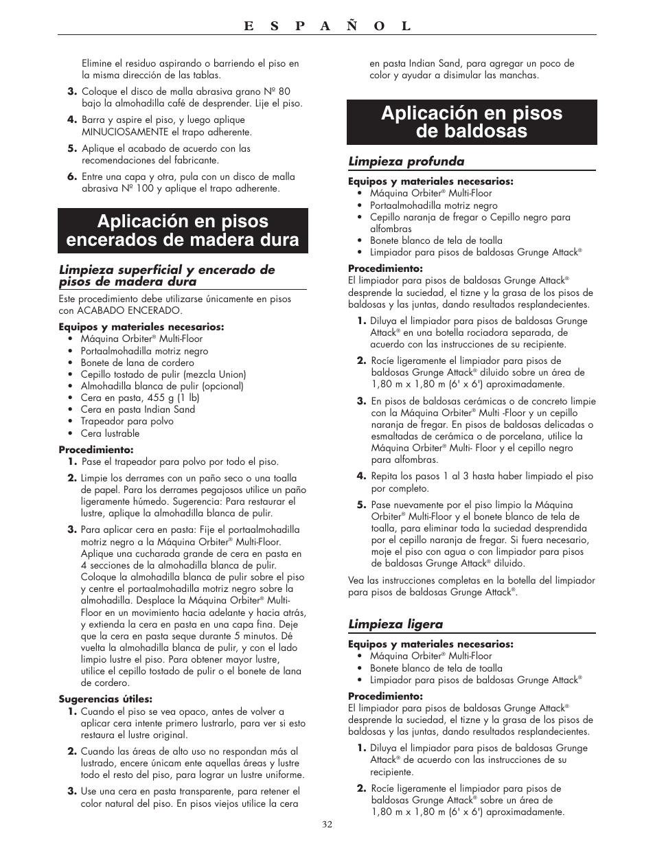 Aplicación en pisos de baldosas, Aplicación en pisos encerados de madera dura | Oreck 550 User Manual | Page 32 / 36