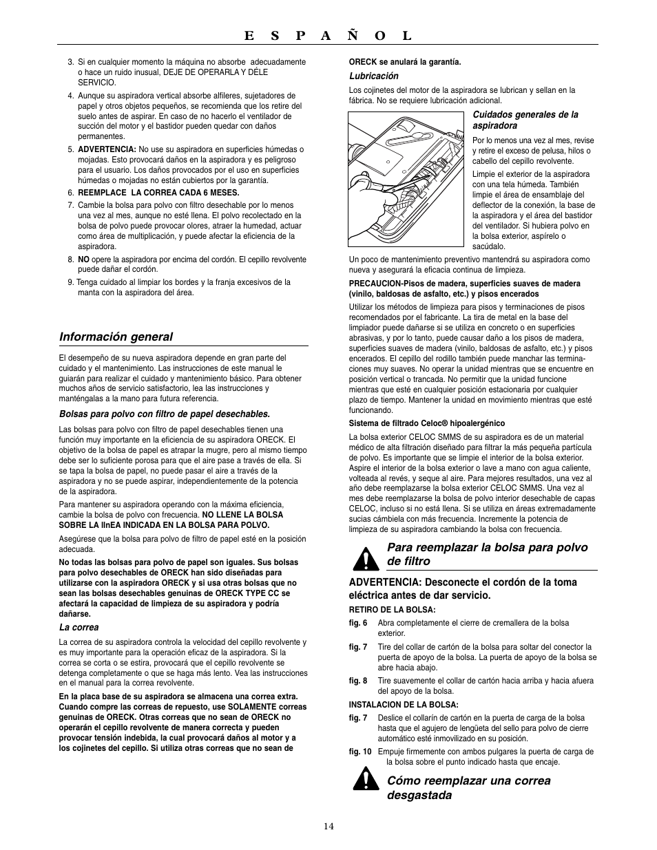 Información general, Para reemplazar la bolsa para polvo de filtro, Cómo reemplazar una correa desgastada | Oreck XL3910H2 User Manual | Page 15 / 16