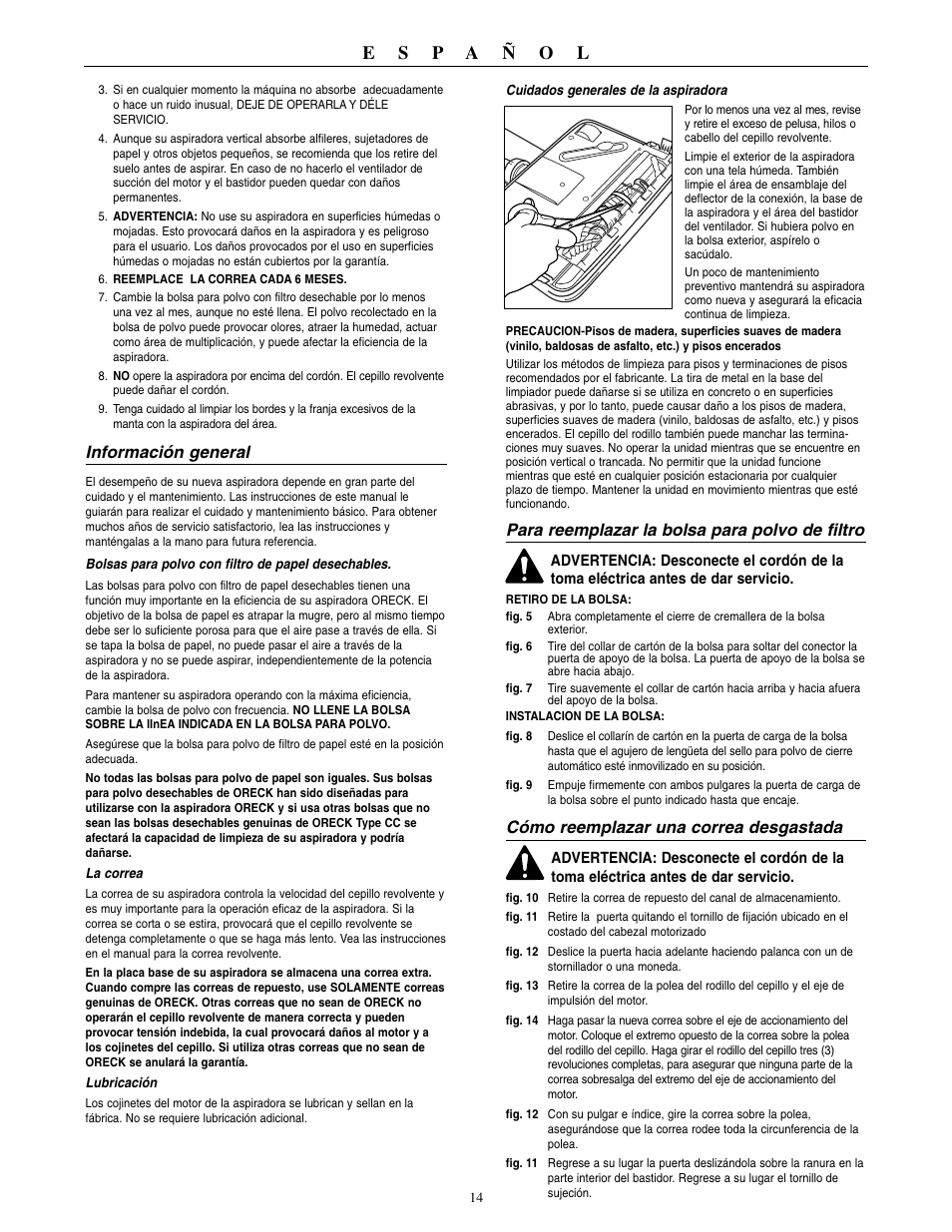 Información general, Para reemplazar la bolsa para polvo de filtro, Cómo reemplazar una correa desgastada | Oreck U3640RH User Manual | Page 15 / 16