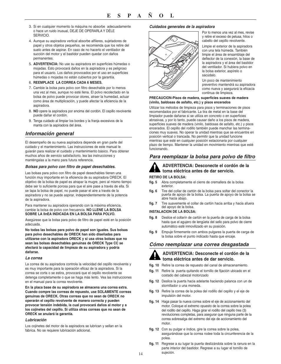 Información general, Para reemplazar la bolsa para polvo de filtro, Cómo reemplazar una correa desgastada | Oreck XL U3640RH User Manual | Page 15 / 16