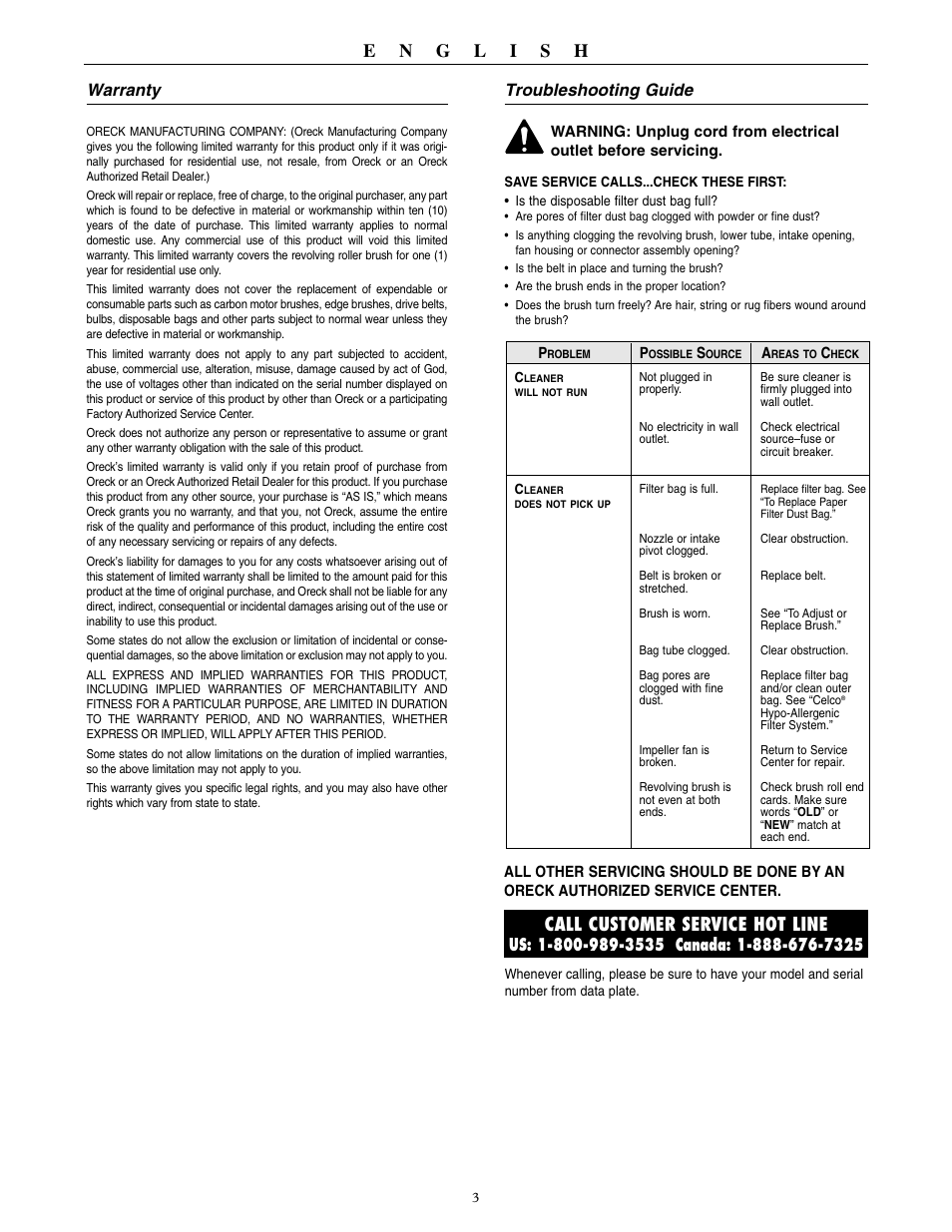 Call customer service hot line, Warranty, Troubleshooting guide | Oreck UPRIGHT VACUUM WITH HIGH SPEED CLEANING SYSTEM U4120H2 User Manual | Page 4 / 16