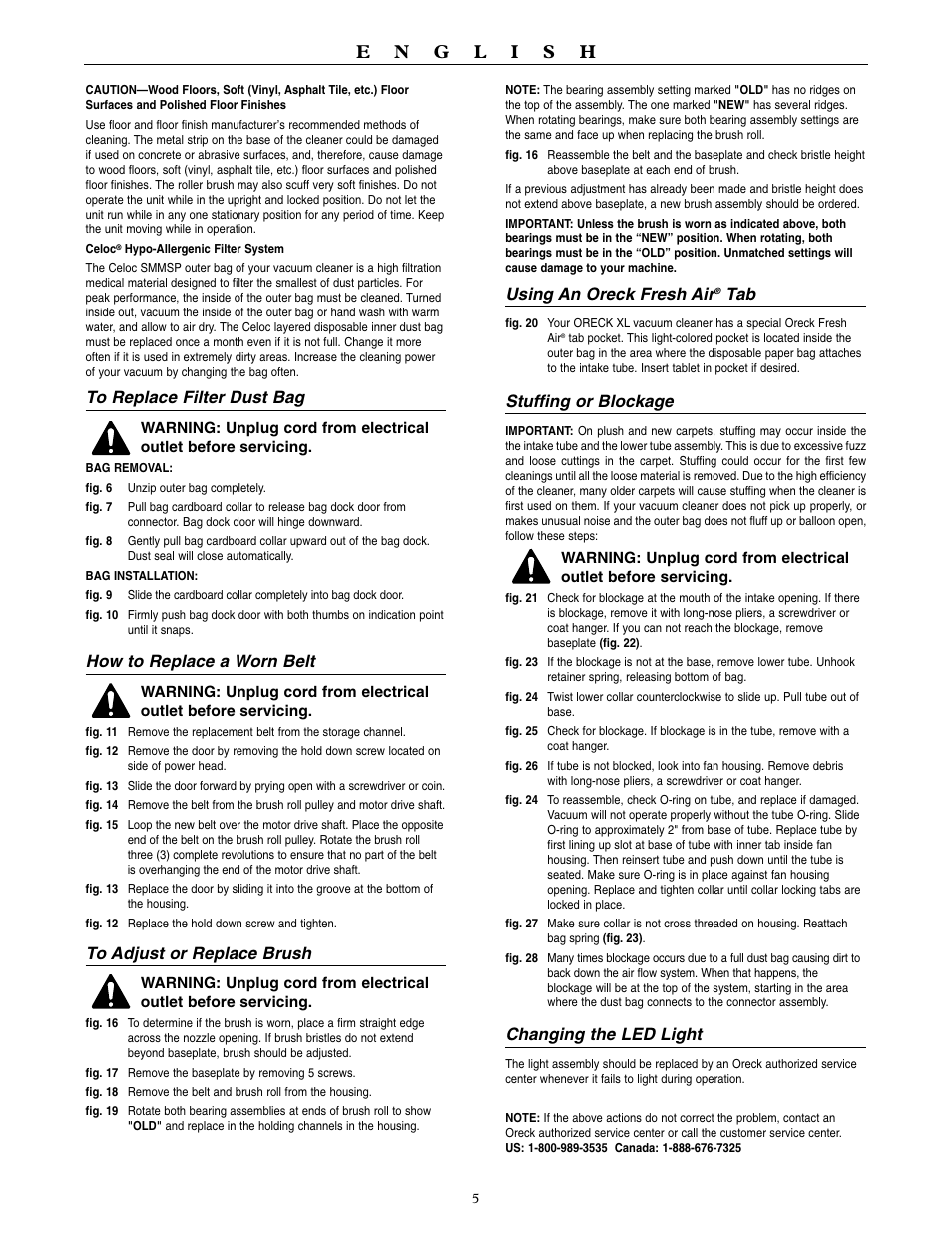How to replace a worn belt, Using an oreck fresh air, Stuffing or blockage | Changing the led light | Oreck UPRIGHT VACUUM WITH HIGH SPEED CLEANING SYSTEM U4120H2 User Manual | Page 6 / 16