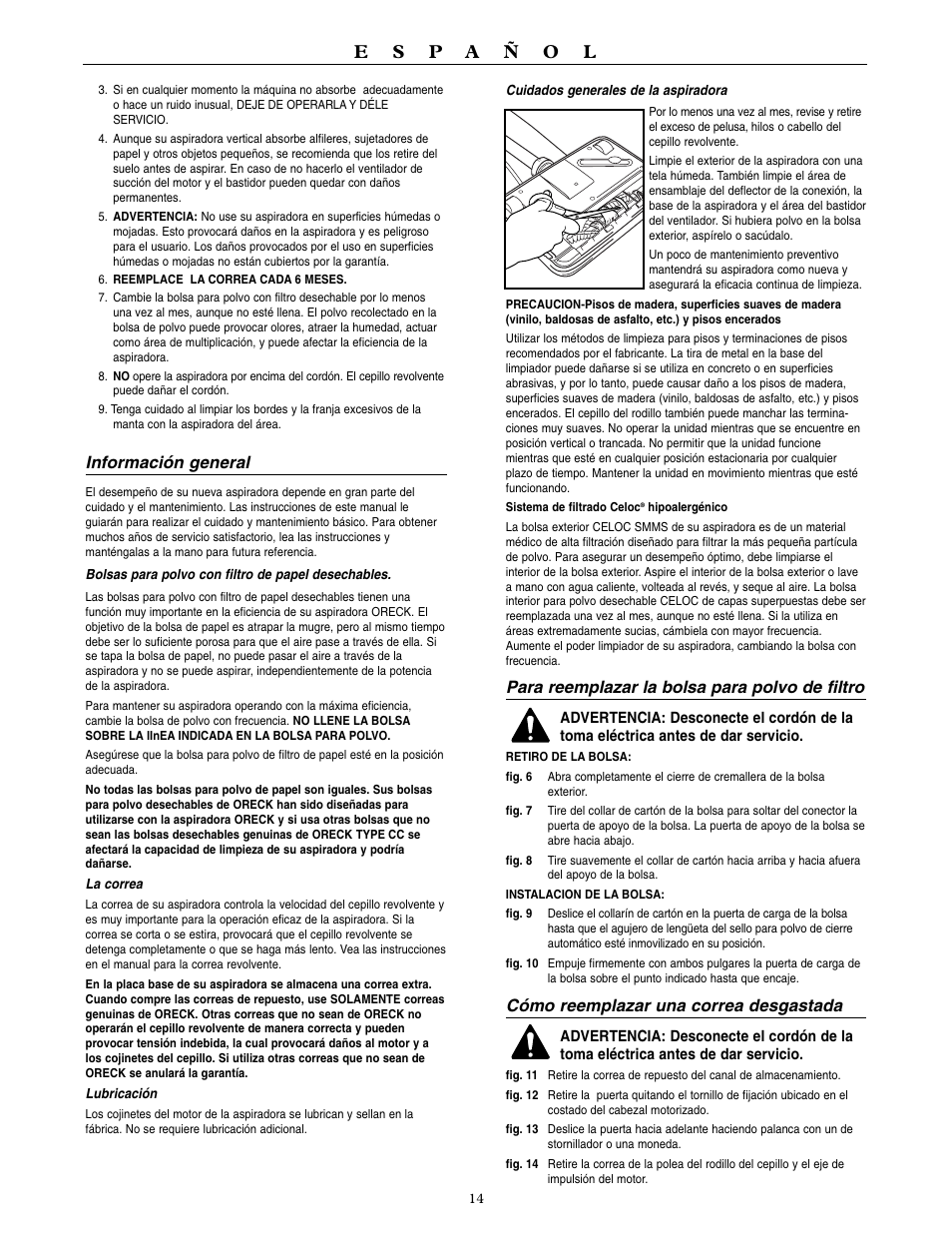 Información general, Para reemplazar la bolsa para polvo de filtro, Cómo reemplazar una correa desgastada | Oreck U4080H2 User Manual | Page 15 / 16