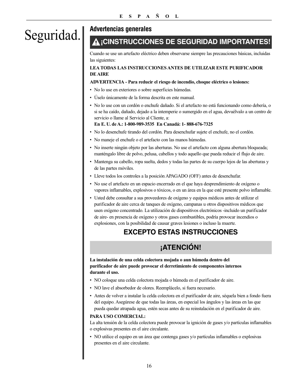 Seguridad, Cinstrucciones de seguridad importantes! ¡atención, Excepto estas instrucciones | Advertencias generales | Oreck XL Рrofessional air purifier AIRT Series User Manual | Page 16 / 24
