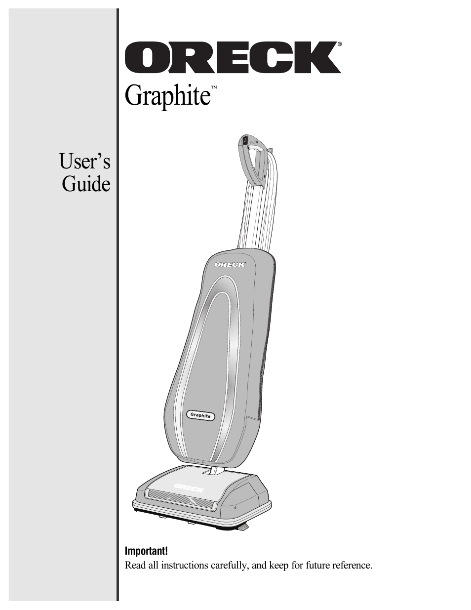 Oreck Graphite Series Upright U4300 User Manual | 9 pages