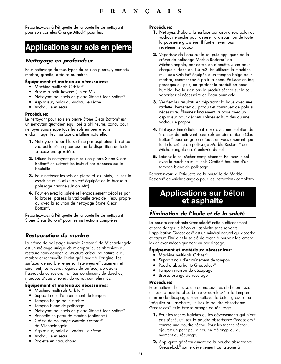 Applications sur sols en pierre, Applications sur béton et asphalte, Élimination de l’huile et de la saleté | Nettoyage en profondeur, Restauration du marbre | Oreck ORBITER RORB400 User Manual | Page 21 / 36