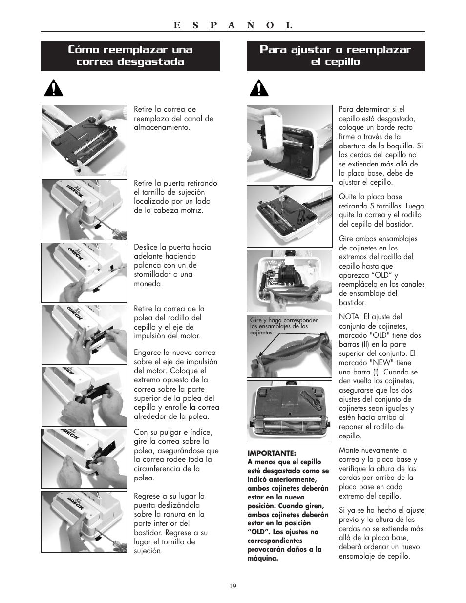 Ómo reemplazar una correa desgastada, Ara ajustar o reemplazar el cepillo | Oreck XL2700HH User Manual | Page 19 / 20