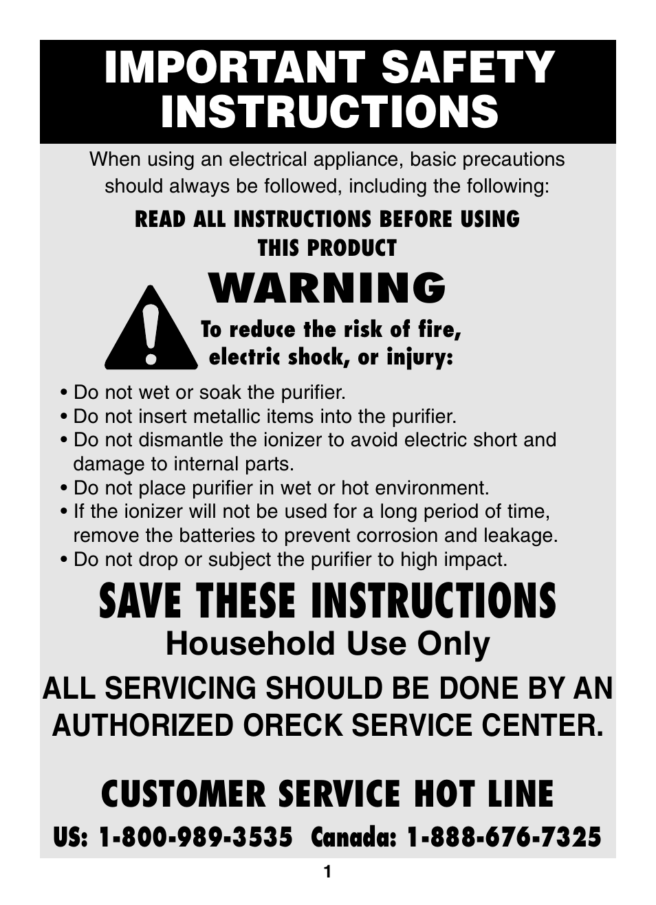 Save these instructions, Important safety instructions, Warning | Customer service hot line, Household use only | Oreck XJ-100 User Manual | Page 3 / 4