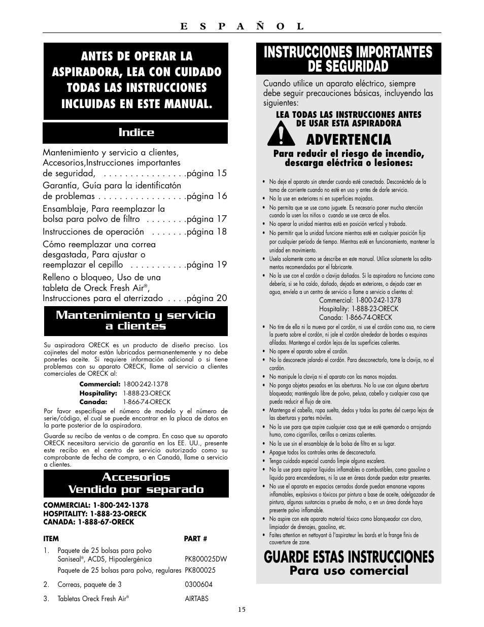 Instrucciones importantes de seguridad, Guarde estas instrucciones, Advertencia | Para uso comercial, Antenimiento y servicio a clientes, Ccesorios vendido por separado | Oreck XL2000RH User Manual | Page 15 / 20