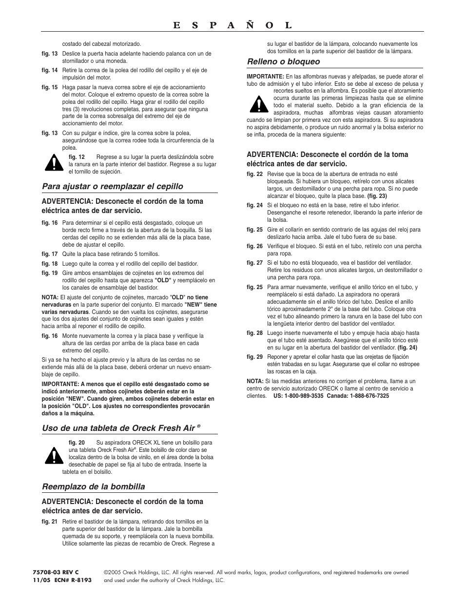Para ajustar o reemplazar el cepillo, Uso de una tableta de oreck fresh air, Reemplazo de la bombilla | Relleno o bloqueo | Oreck XL U4080H2 User Manual | Page 16 / 16