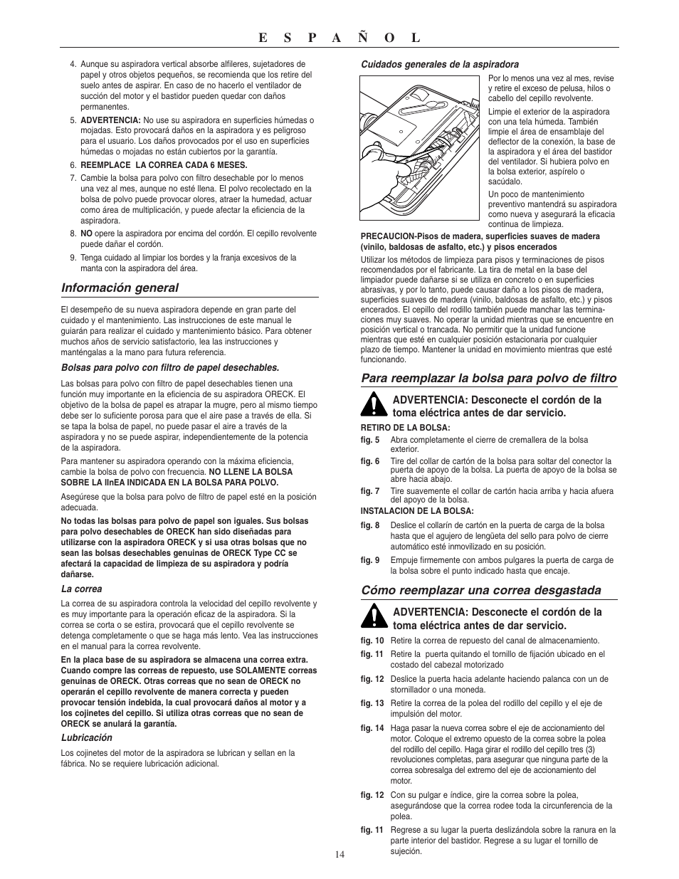 Información general, Para reemplazar la bolsa para polvo de filtro, Cómo reemplazar una correa desgastada | Oreck XI 2310RD User Manual | Page 15 / 16