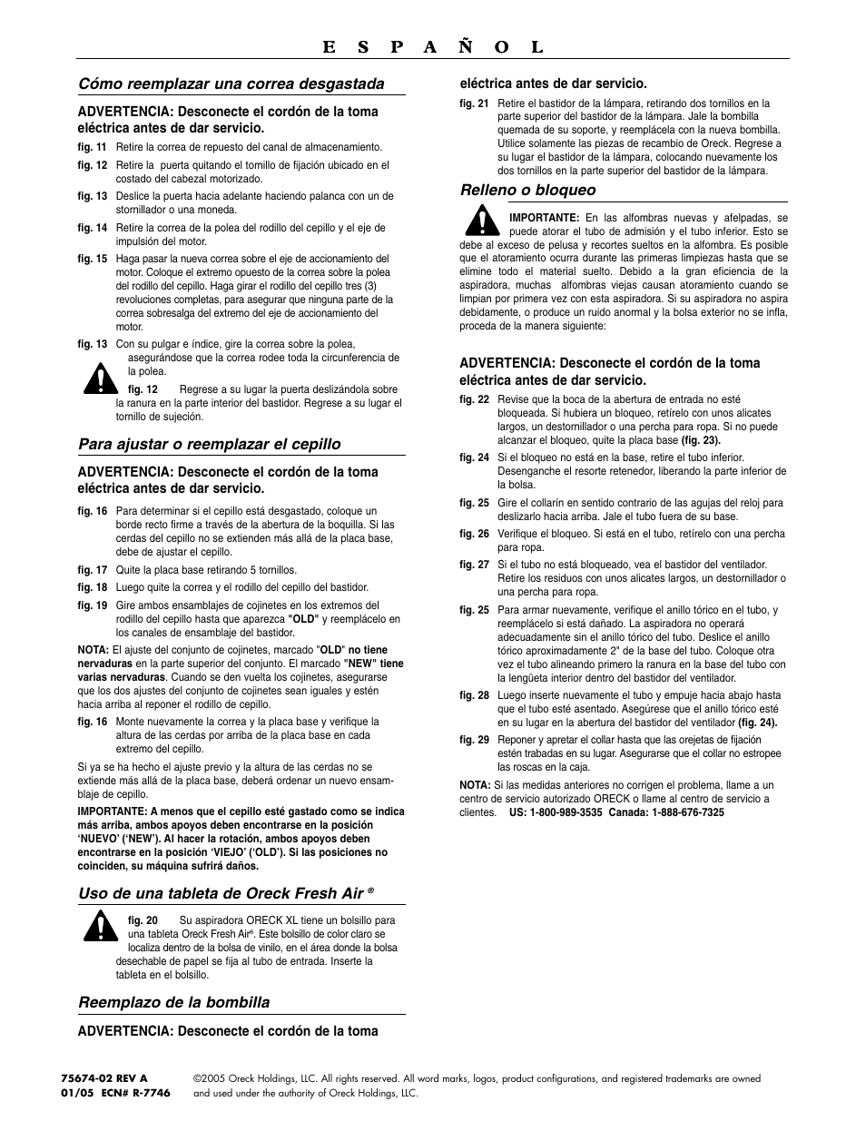 Cómo reemplazar una correa desgastada, Para ajustar o reemplazar el cepillo, Uso de una tableta de oreck fresh air | Reemplazo de la bombilla, Relleno o bloqueo | Oreck U3990H2 User Manual | Page 16 / 16