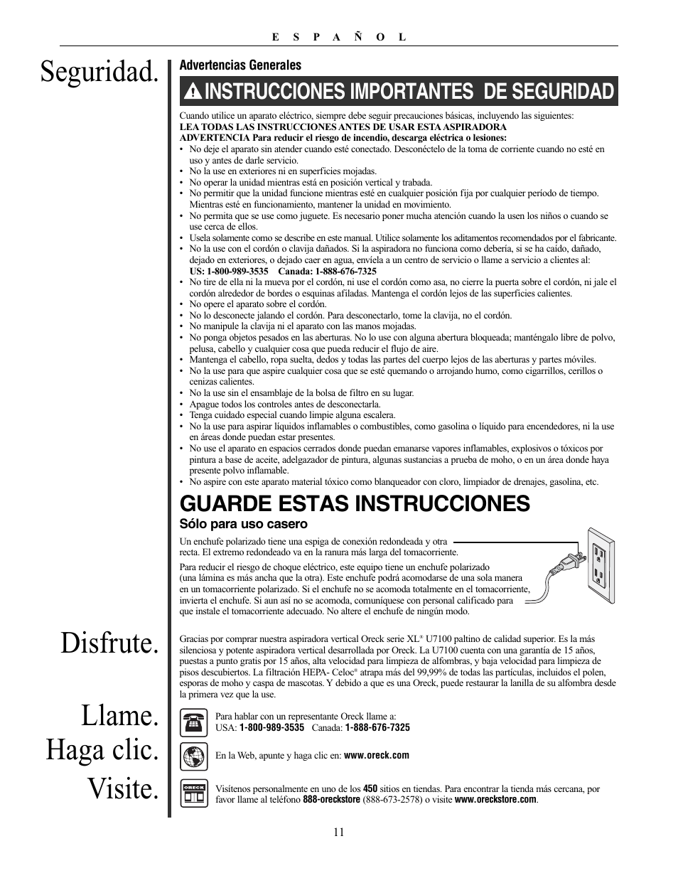 Seguridad, Disfrute. llame. haga clic. visite, Instrucciones importantes de seguridad | Guarde estas instrucciones | Oreck XL PLATINUM PLUS 79030-01REVA User Manual | Page 11 / 28