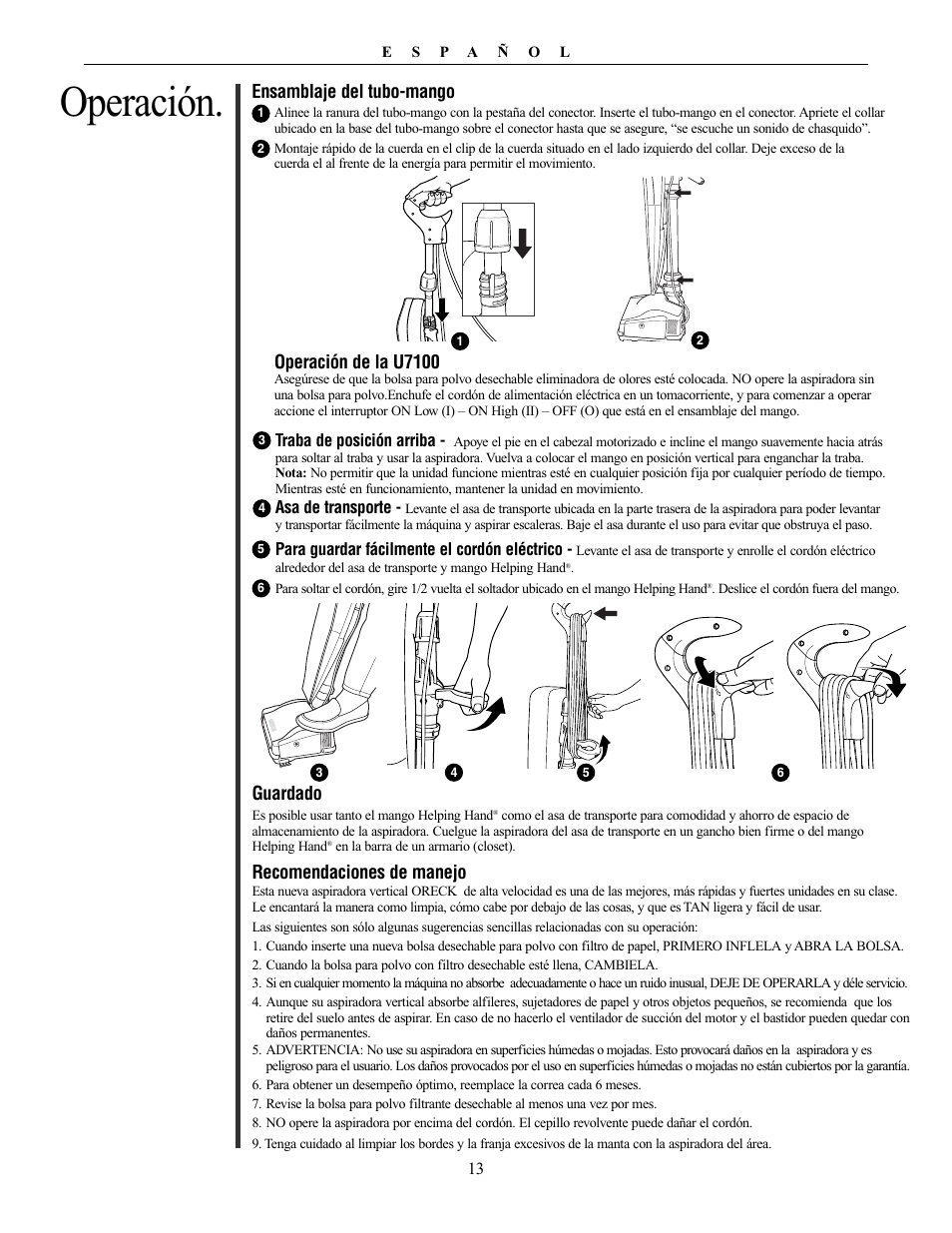 Operación, Ensamblaje del tubo-mango, Guardado | Recomendaciones de manejo, Operación de la u7100 | Oreck XL PLATINUM PLUS 79030-01REVA User Manual | Page 13 / 28