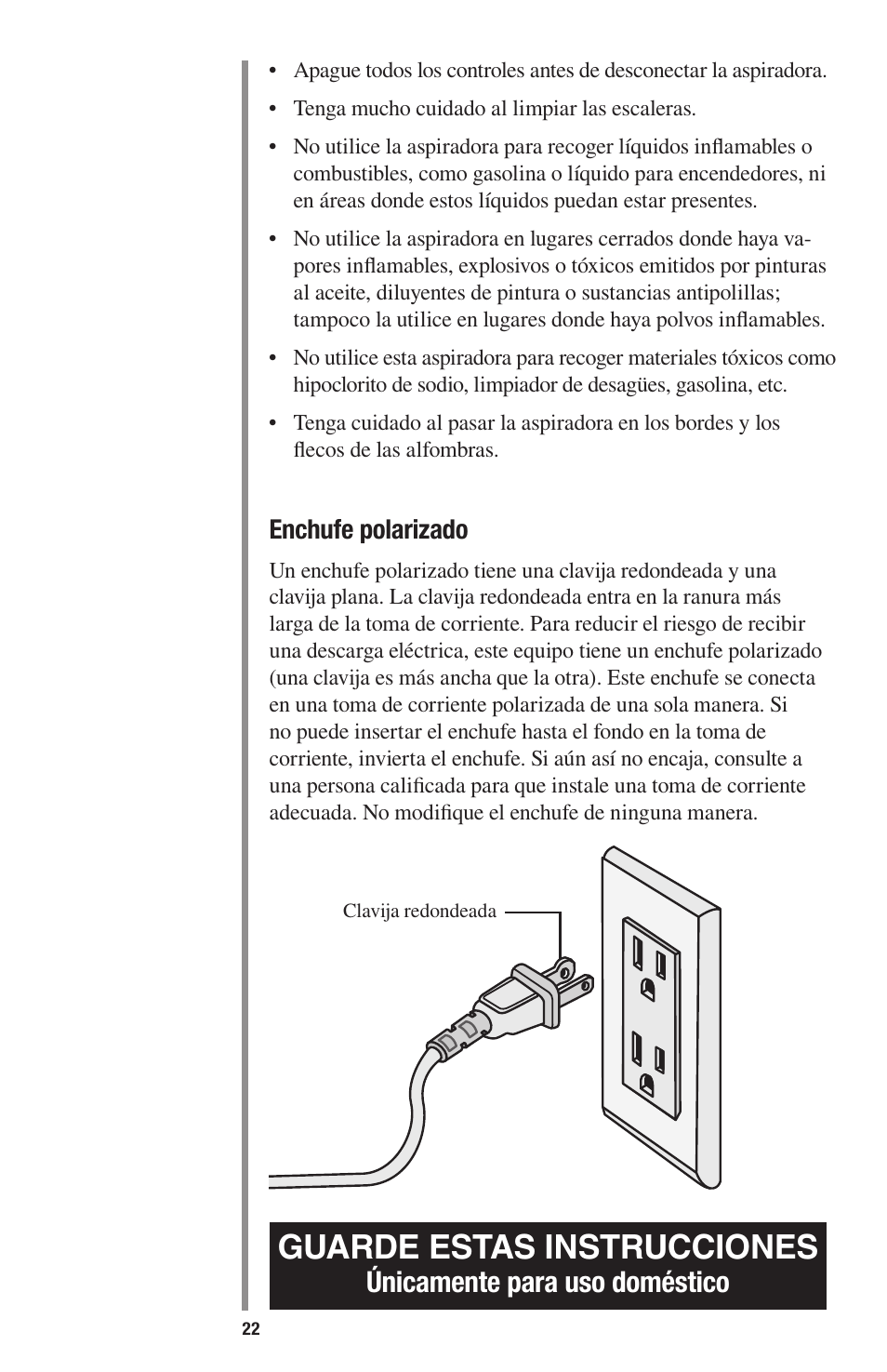 Guarde estas instrucciones, Únicamente para uso doméstico | Oreck 1600 User Manual | Page 22 / 52