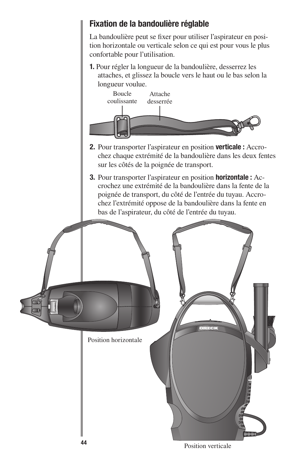 Fixation de la bandoulière réglable | Oreck 1600 User Manual | Page 44 / 52