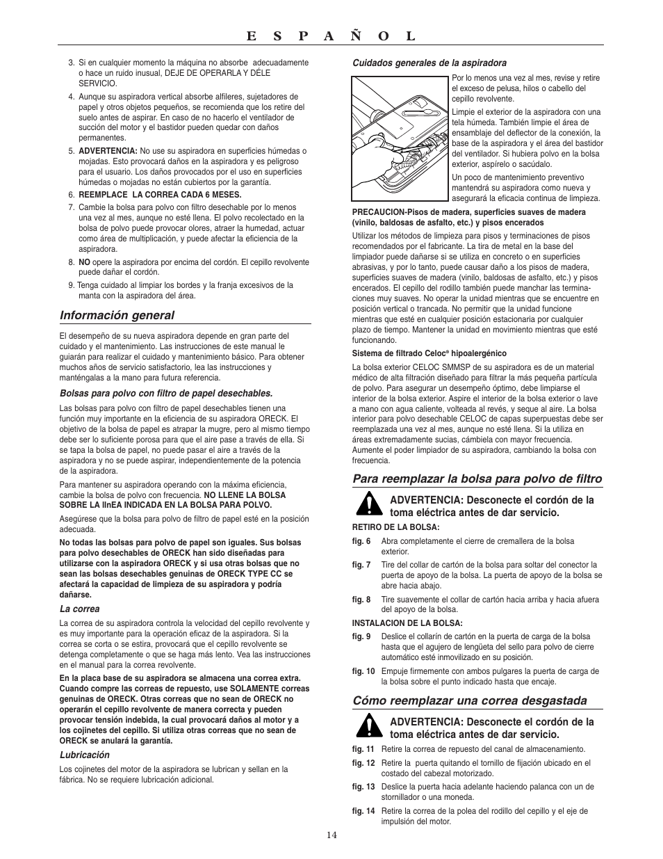 Información general, Para reemplazar la bolsa para polvo de filtro, Cómo reemplazar una correa desgastada | Oreck MICROSWEEP U4090H2 User Manual | Page 15 / 16