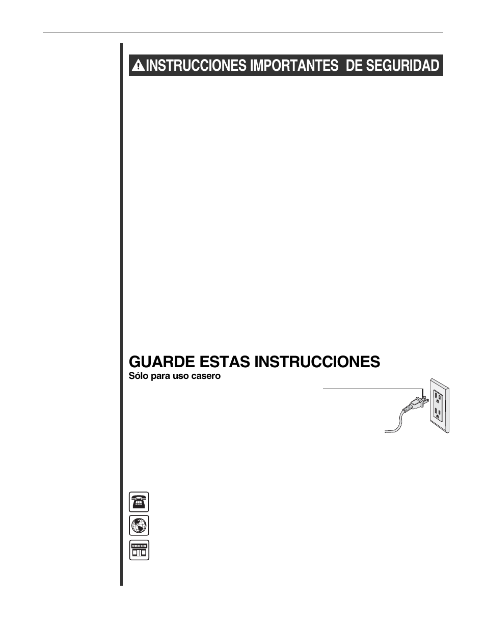 Seguridad, Disfrute. llame. haga clic. visite, Instrucciones importantes de seguridad | Guarde estas instrucciones | Oreck Upright Vacuum XL Silver Series U3771 User Manual | Page 11 / 28