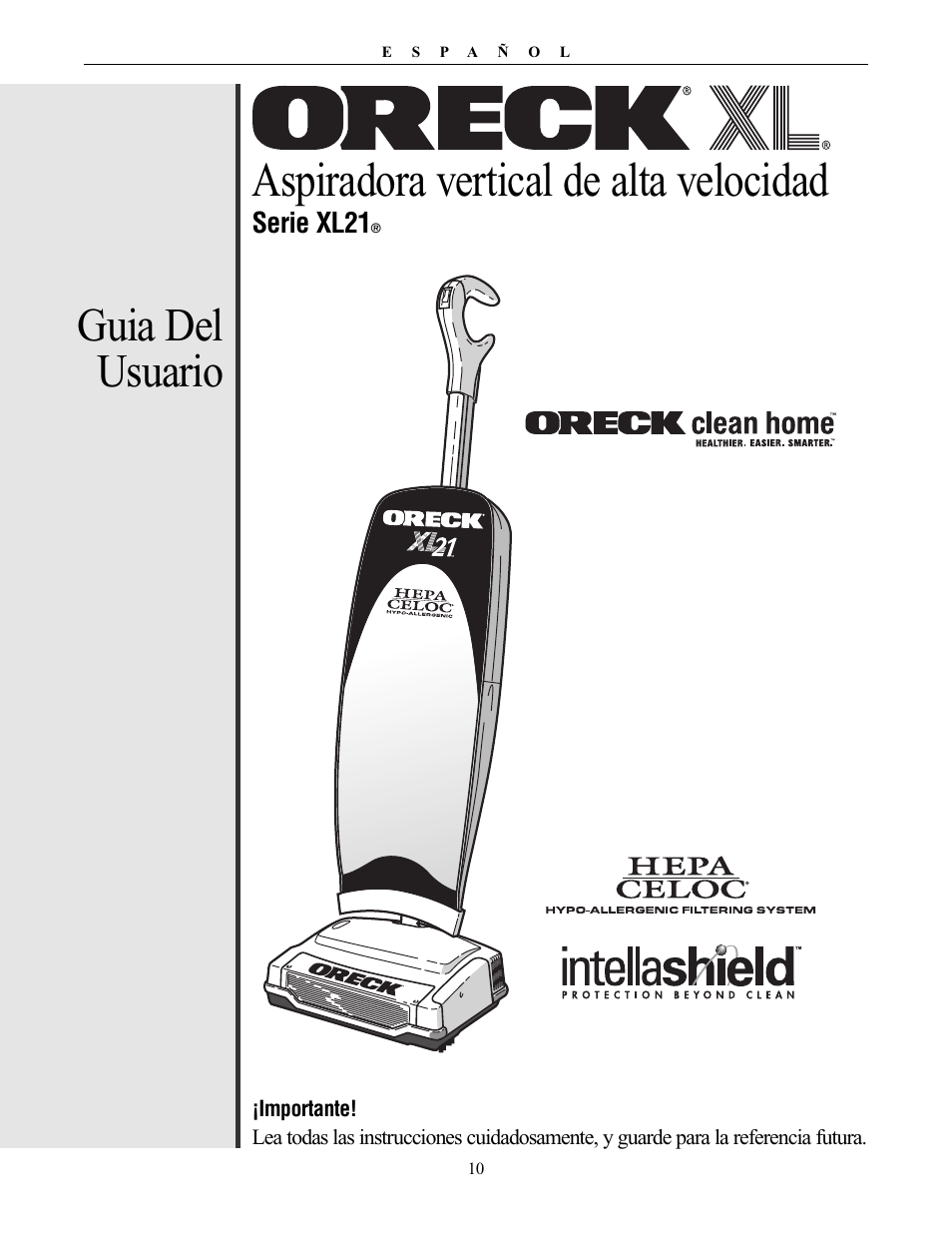 Aspiradora vertical de alta velocidad, Guia del usuario, Serie xl21 | Oreck XL21 User Manual | Page 10 / 28