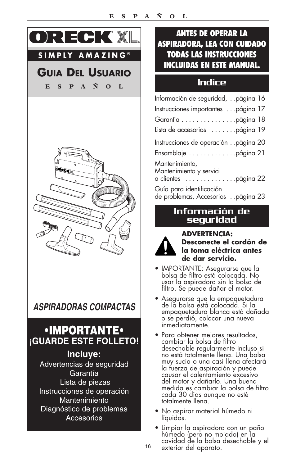 Importante, Aspiradoras compactas, Indice información de seguridad | Guarde este folleto! incluye, Suario | Oreck compact canister Vaccum User Manual | Page 17 / 24