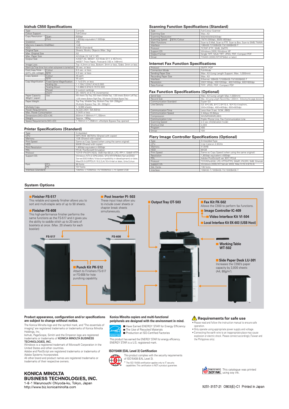 Fax function specifications (optional), Printer specifications (standard), Fax kit fk-502 | Punch kit pk-512, Finisher fs-608, Fiery image controller specifications (optional), Requirements for safe use, Local interface kit ek-603 (usb host) | Oldsmobile bizhub Color Scanner C550 User Manual | Page 16 / 16