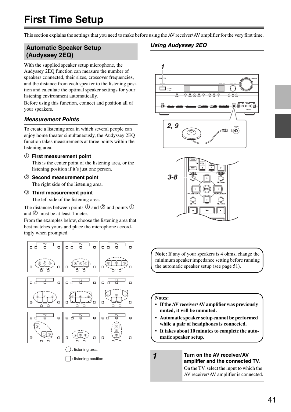 First time setup, Automatic speaker setup (audyssey 2eq) | Onkyo TX-SR605 User Manual | Page 41 / 100