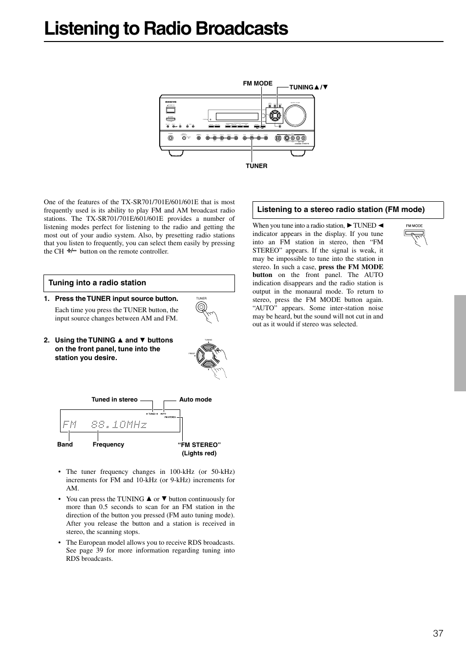 Tuner mode, Listening to radio broadcasts, Tuning into a radio station | Listening to a stereo radio station (fm mode) | Onkyo TX-SR601E User Manual | Page 37 / 88