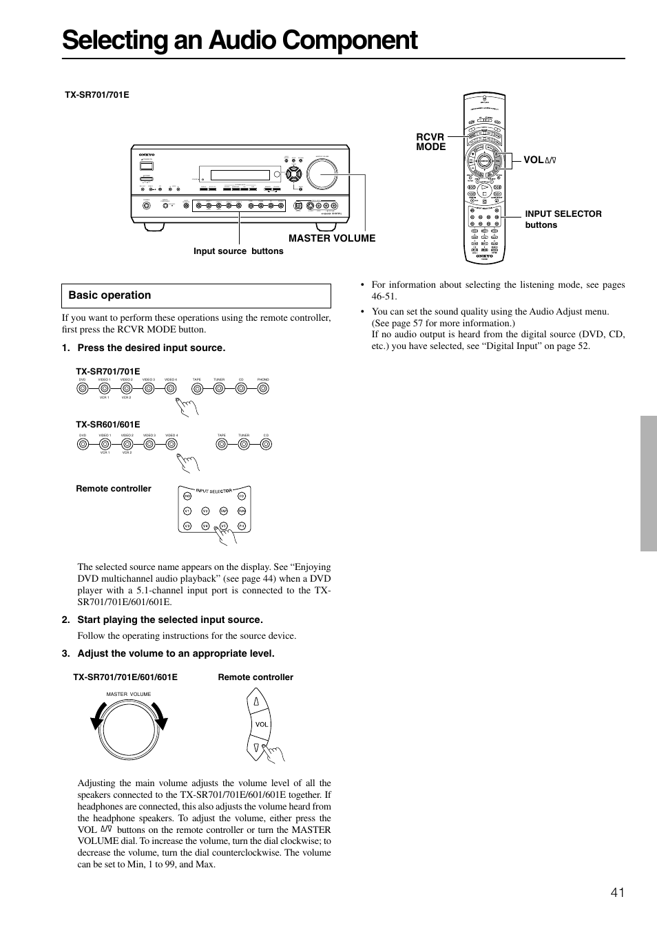 Selecting an audio component, Basic operation, Video 4 input digital | Surround thx dsp stereo standby display, Audio selector listening mode, Return enter audio adjust setup rt/pty/tp, S video video audio l r off on | Onkyo TX-SR601E User Manual | Page 41 / 88