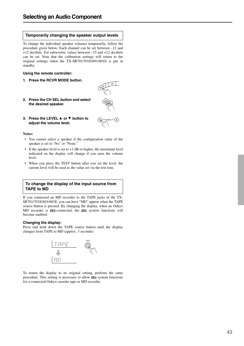 Input source name, Selecting an audio component | Onkyo TX-SR601E User Manual | Page 43 / 88